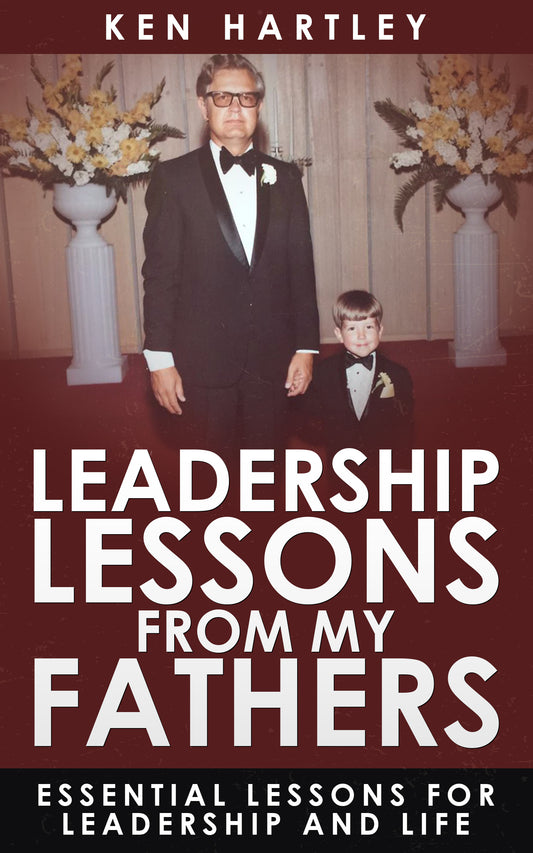 Leadership Lessons From My Fathers